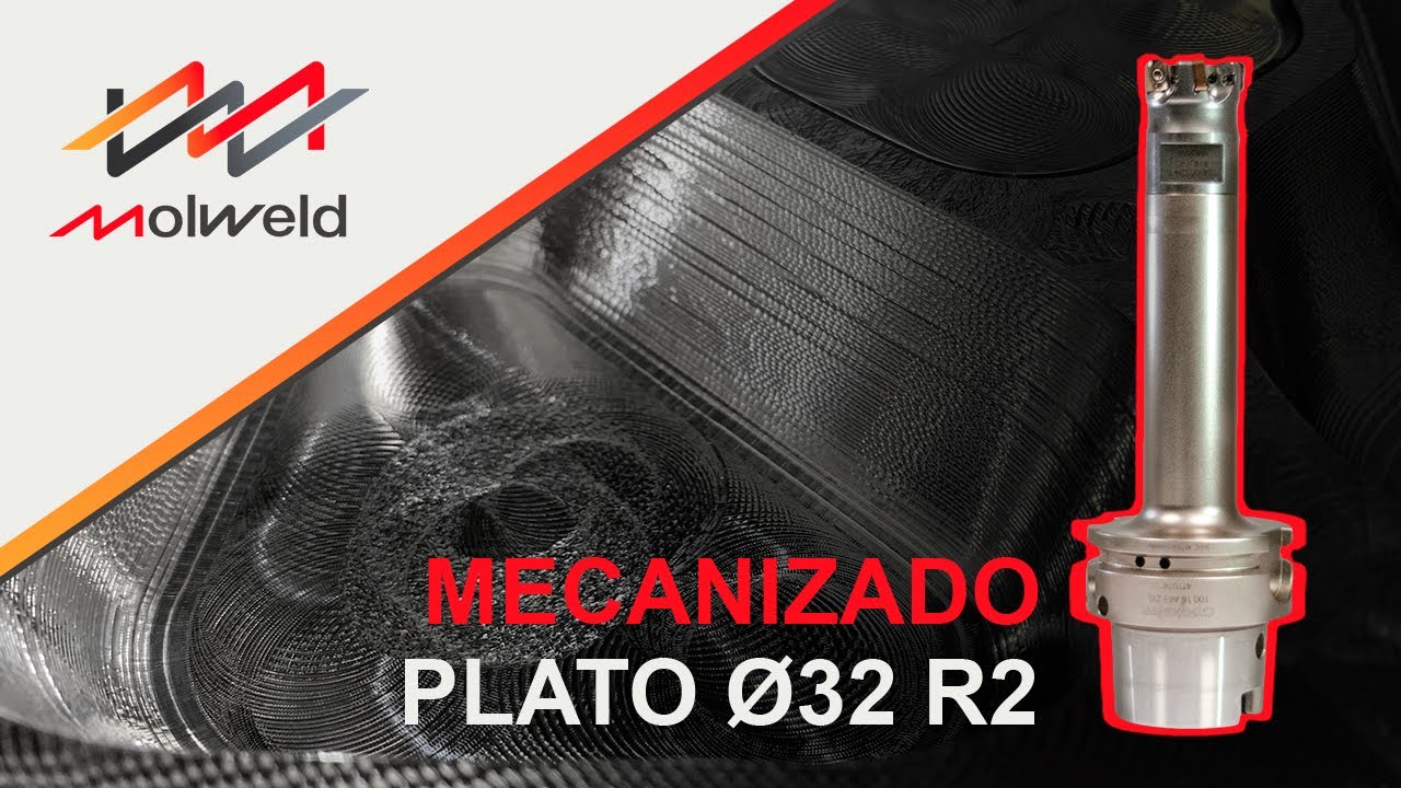 MOLDINO PLATO32R2  - Prueba de HERRAMIENTA  DE MECANIZADO
