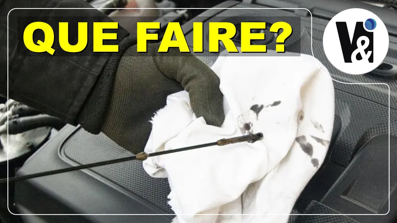 Surconsommation d''Huile : Que faire?