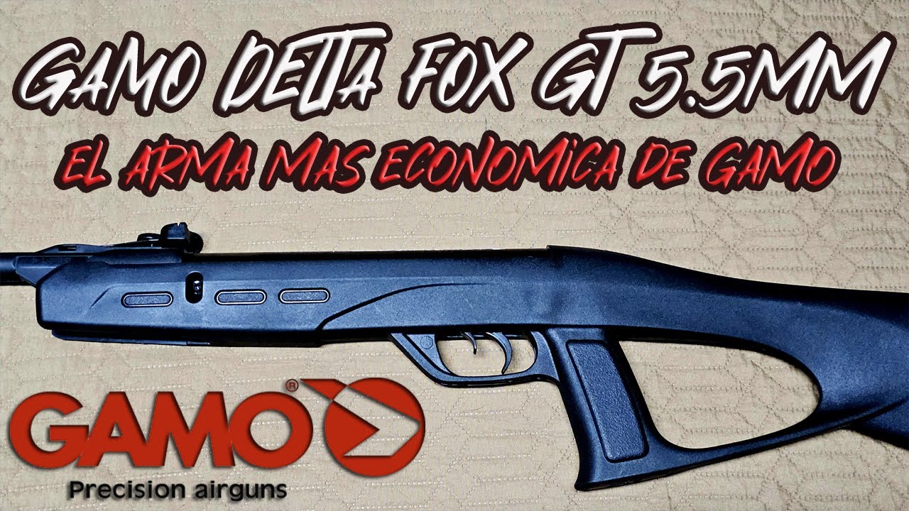 GAMO DELTA FOX GT 5.5 mm, CALIDAD PRECIO INSUPERABLE.