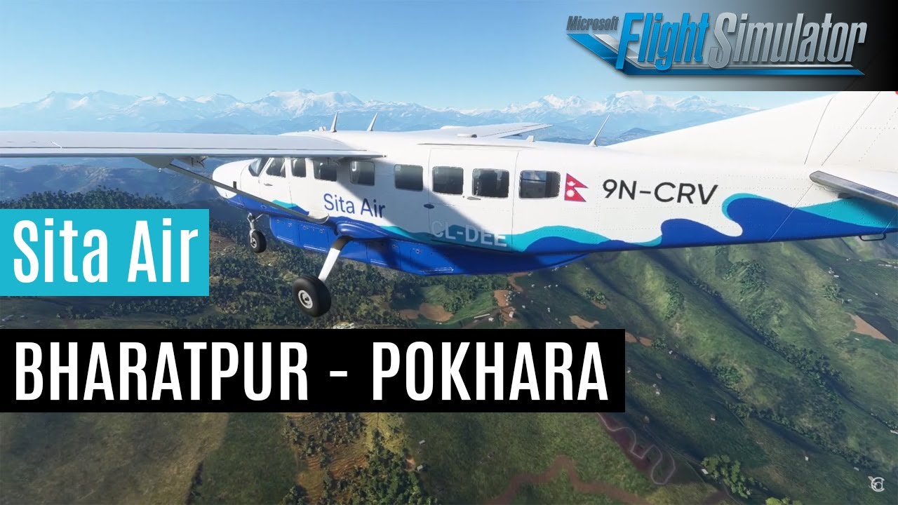 Bharatpur To Pokhara VFR Flight (Sita Air Livery) - MSFS2020