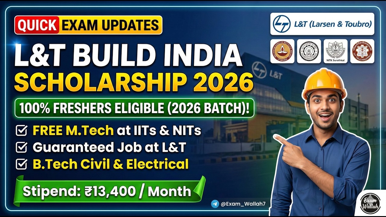 L&T Build India Scholarship 2026 | Free M.Tech at IIT/NIT + Guaranteed Job!