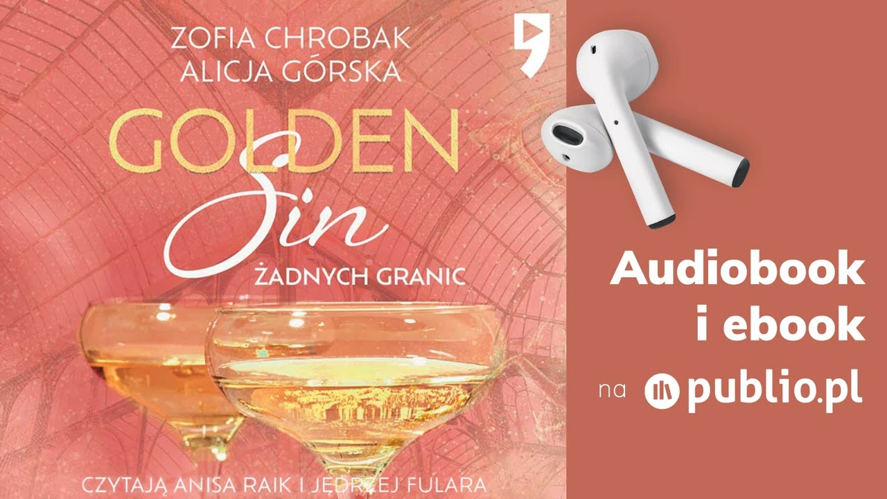 Golden Sin. Żadnych granic. Zofia Chrobak, Alicja Górska. Audiobook PL [Romans]