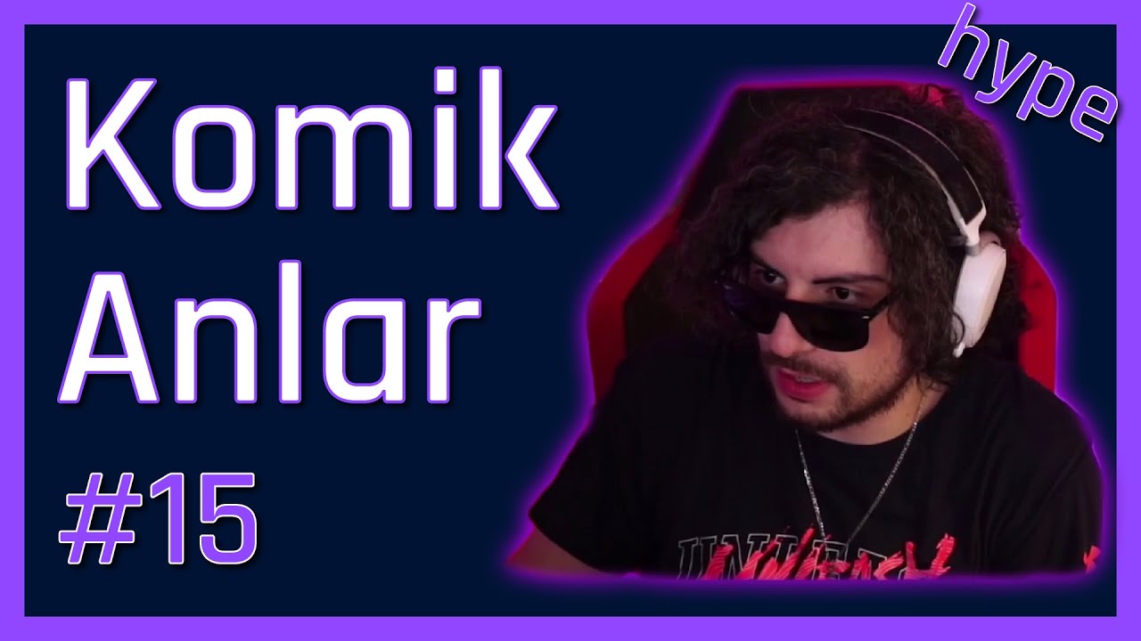 Hype Komik Anlar #15 | twitch komik anlar | Komik twitch anları | Aynisinemalar