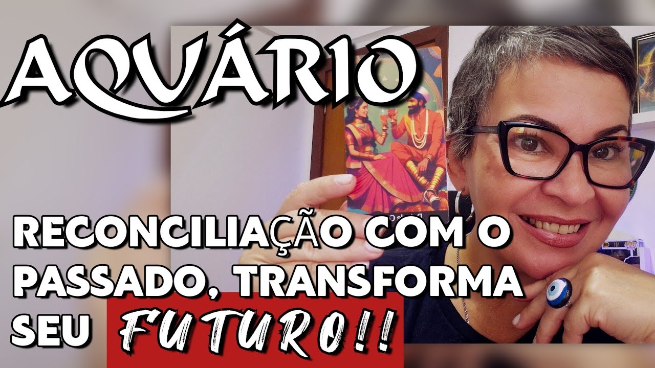 🌬AQUÁRIO ♒️ RECONCILIAÇÃO COM O PASSADO, QUE TRANSFORMA SEU FUTURO! #aquário #tarot #2026 