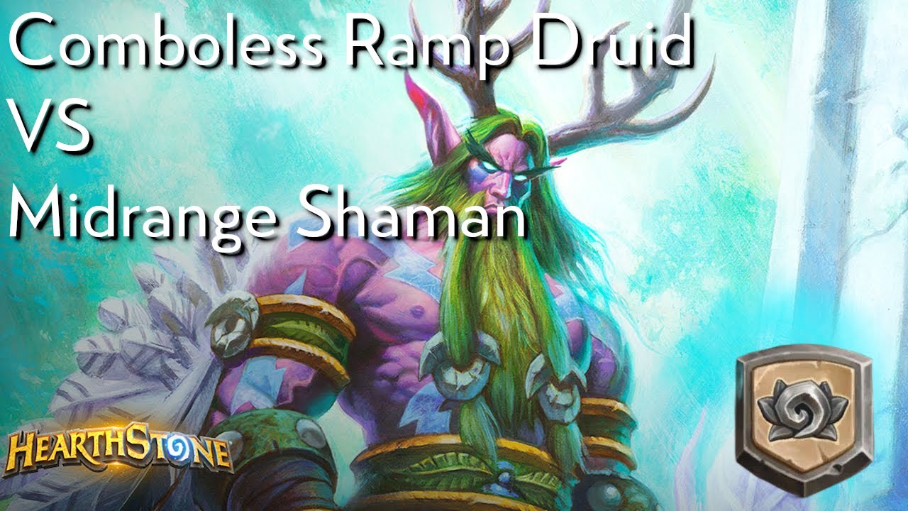 Hearthstone Classic: Comboless Ramp Druid vs Midrange Shaman