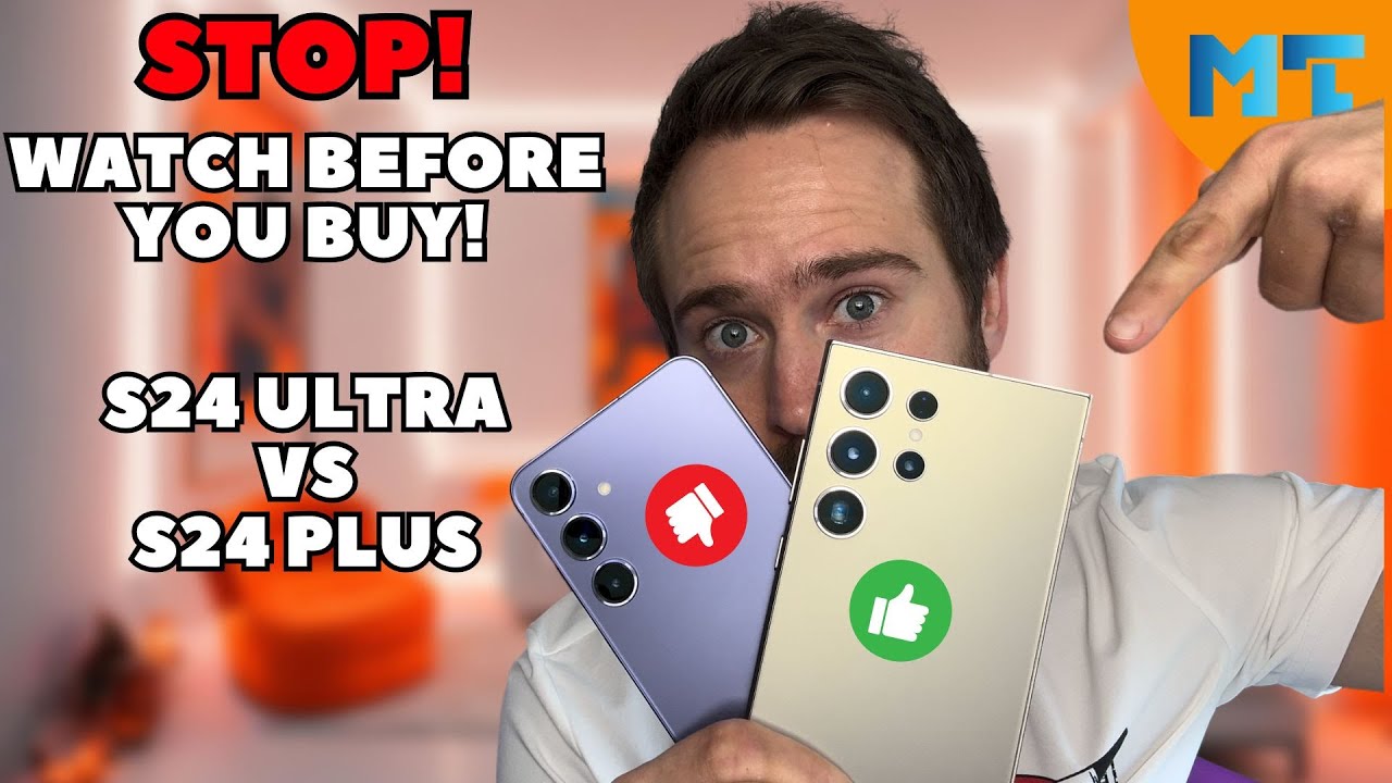 Galaxy S24 Plus vs S24 ULTRA: NOT SO FAST!