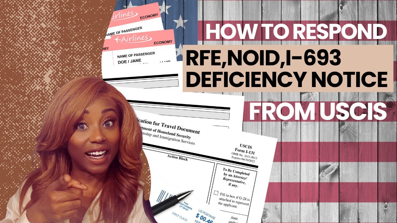 How to Respond to USCIS Notices (Ex. RFE, NOID)