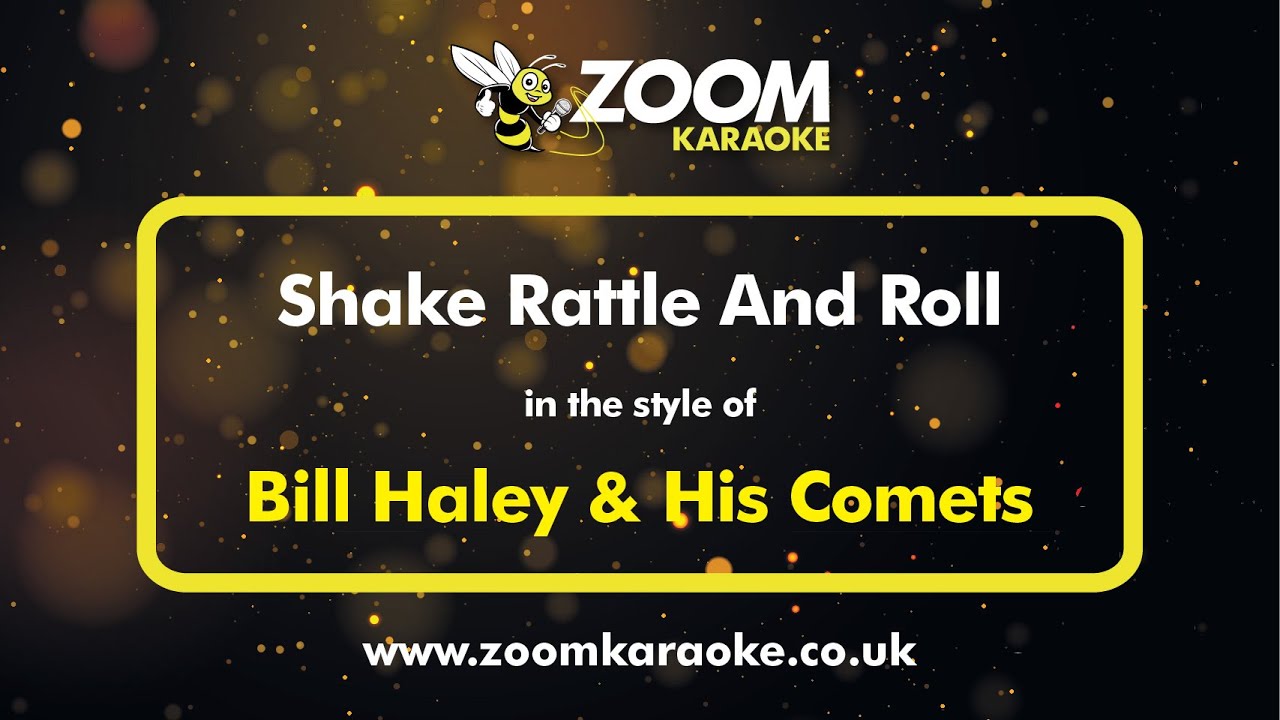 Bill Haley & His Comets - Shake Rattle And Roll - Karaoke Version from Zoom Karaoke
