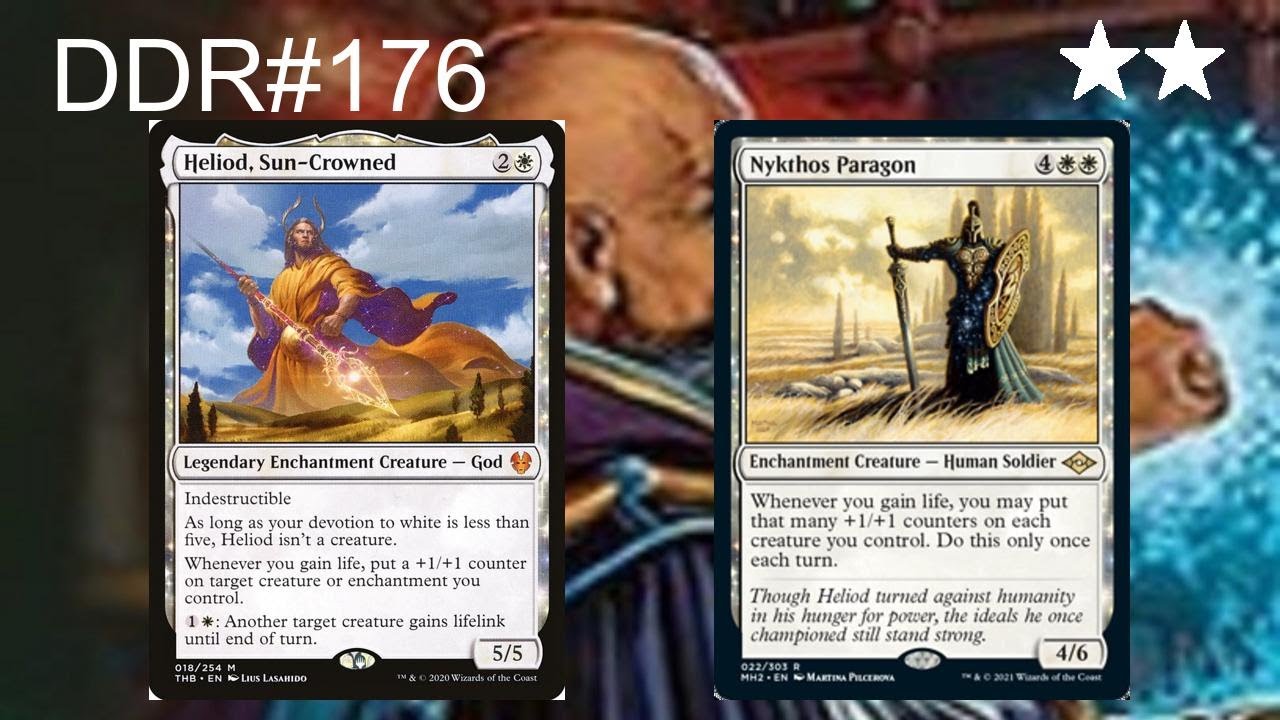 DDR#176 - Heliod, Sun-Crowned + Nykthos Paragon
