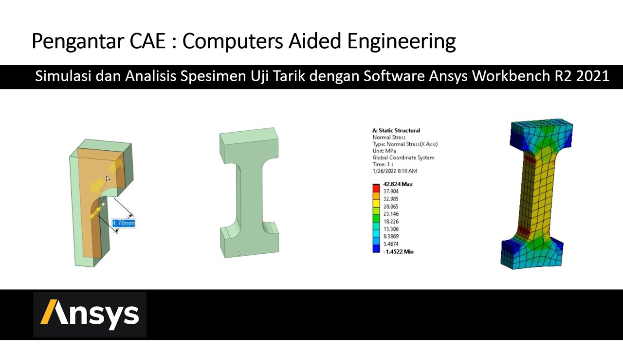 Simulasi dan Analisis Uji Tarik Secara Statik dengan Software Ansys Workbench R2 2021