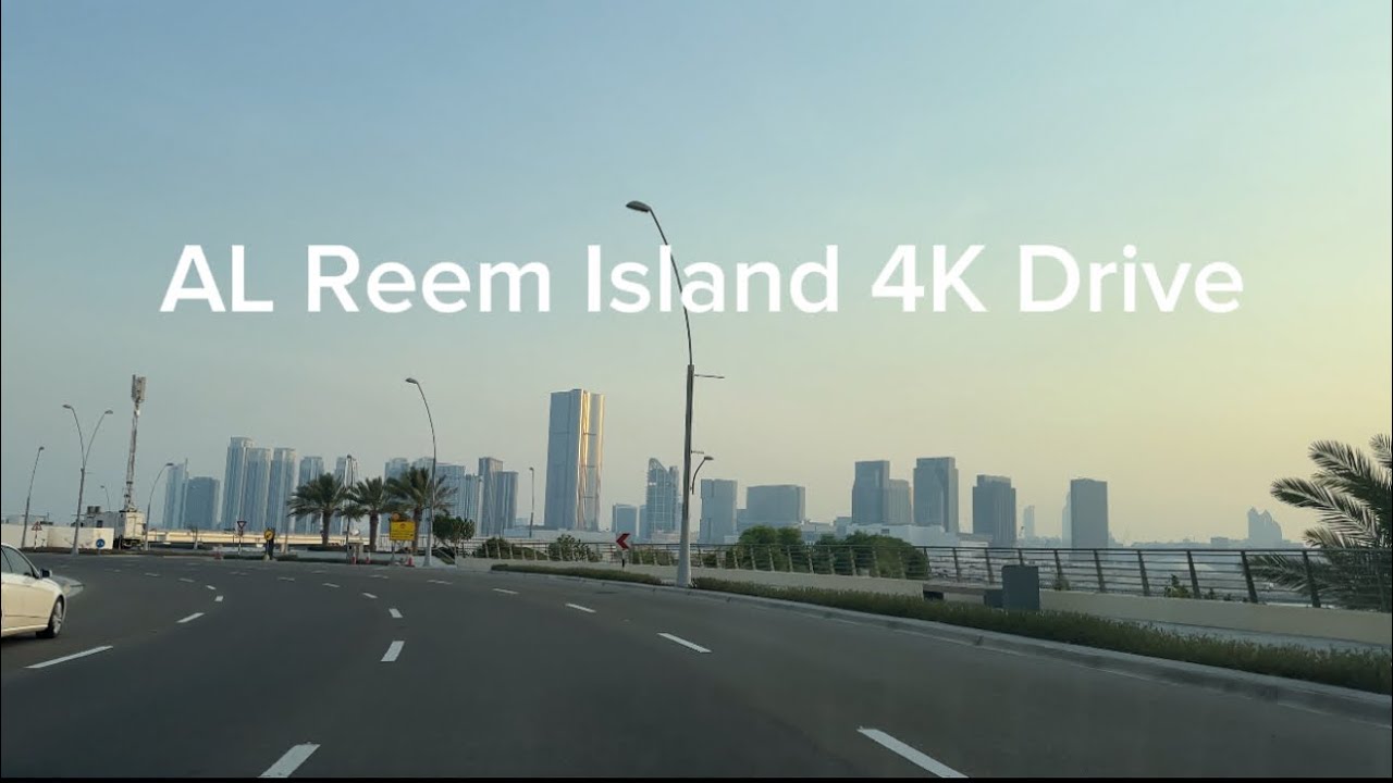 AL Reem Island 4K Drive Abu Dhabi
