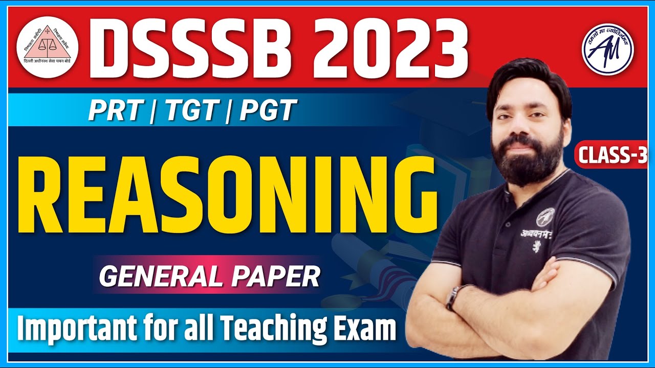 DSSSB 2023 | REASONING CLASS-3 | Important for all Teaching Exam | SANDEEP SIR | ADHYAYAN MANTRA
