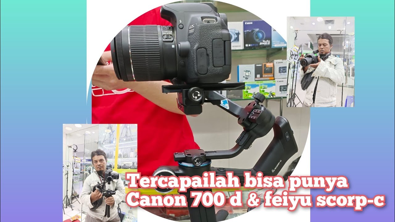 Akhirnya punya kamera canon 700 d & Gimbal Feiyu scorp-c di BEC Bandung