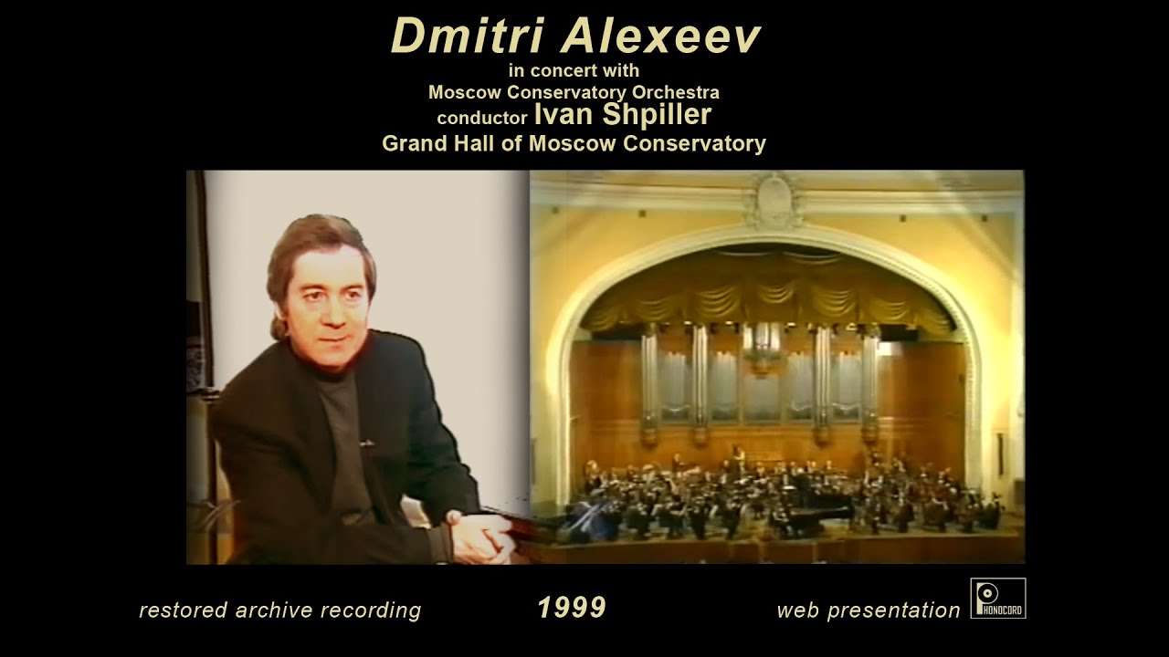 Dmitri Alexeev with Moscow Conservatory Orchestra - conductor Ivan Shpiller - 1999