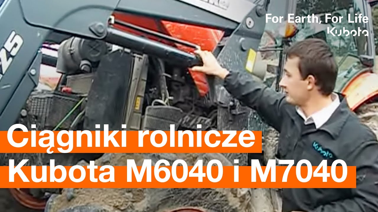 Poznaj ciągniki rolnicze marki Kubota M6040 oraz Kubota M7040