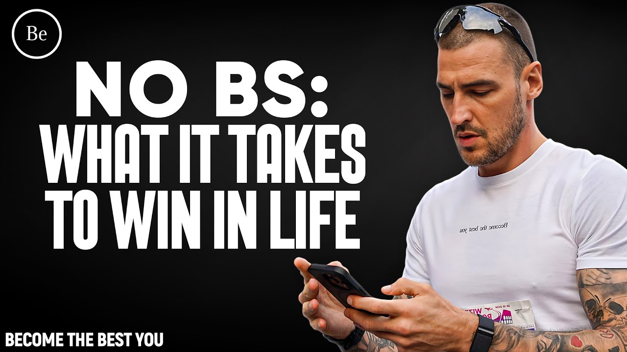 NO BS: What It Takes to Win in Life