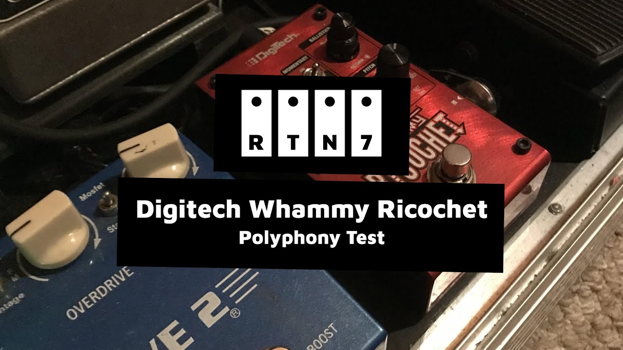Digitech Whammy Ricochet Polyphony Test