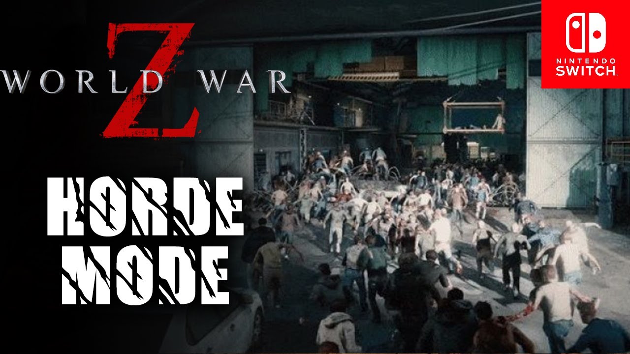 World War Z Horde Mode | Nintendo Switch