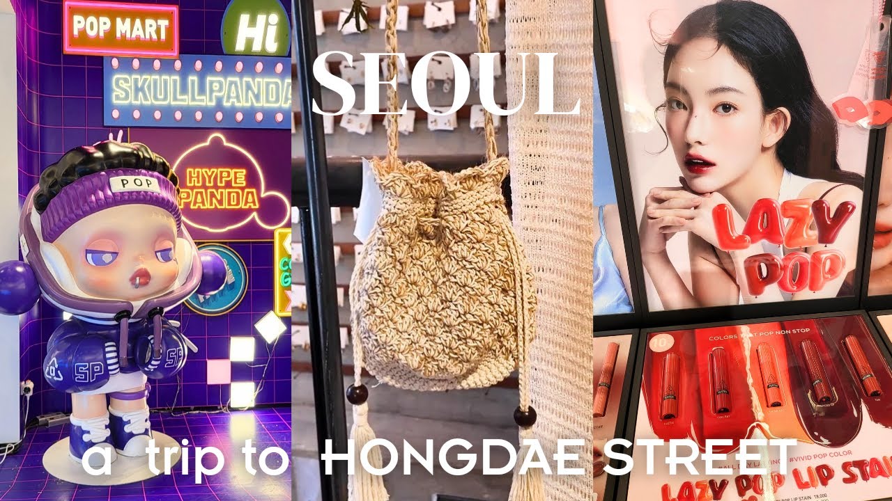 Shopping in Korea| Must go in HONGDAE| KAKAO FRIENDS| 3CE| POP MART| IdOL STORE| Dr.Althea| I AM JOY