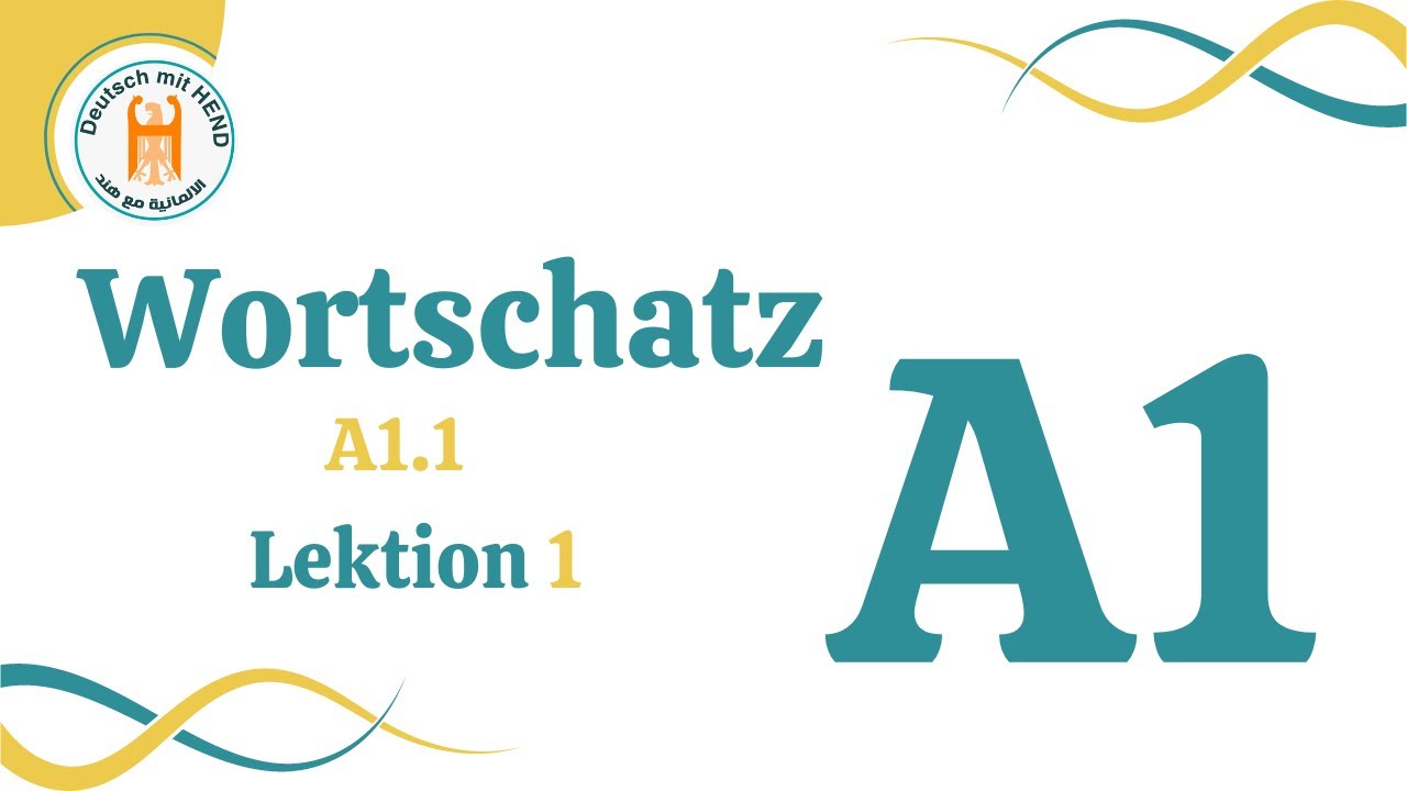 Lektion 1 - Wortschatz A1