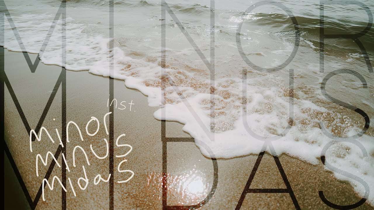 𝐏𝐥𝐚𝐲𝐥𝐢𝐬𝐭 🎧Minor Minus Midas (Instrumental)