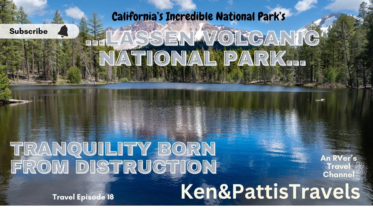 Nature's Elegance: Tranquility and Beauty at Lassen Volcanic National Park