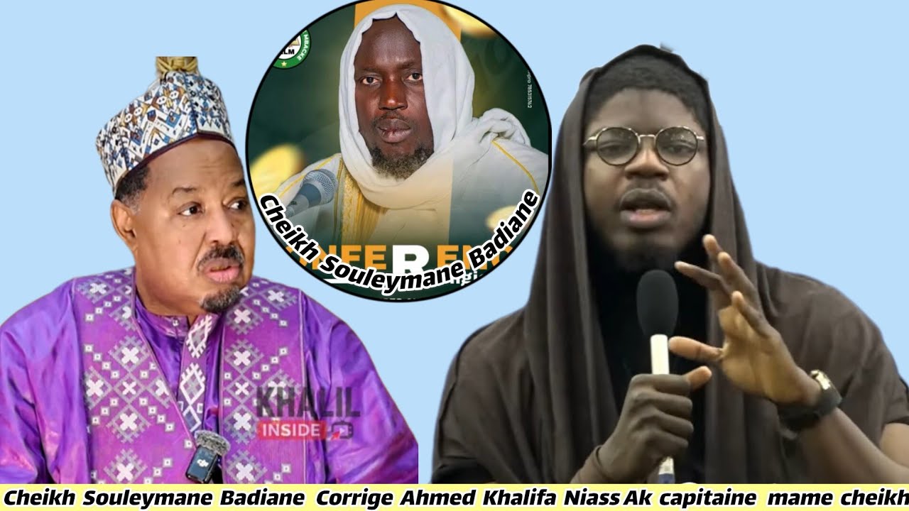 Cheikh Souleymane Badiane corrige Ahmed Khalifa Niass Ak capitaine mame cheikh