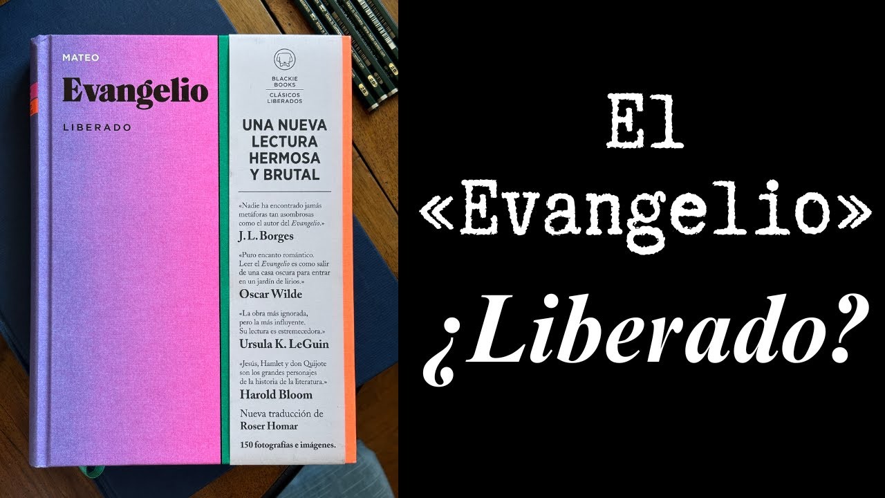 ¿Un «Evangelio» liberado?