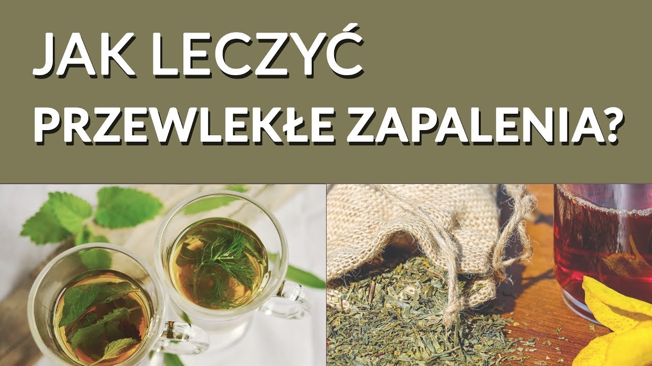 Jak leczyć przewlekłe zapalenia?