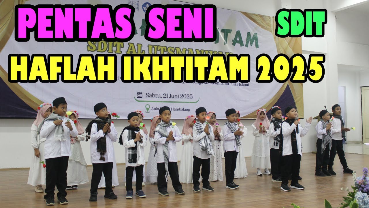 PENTAS SENI HAFLAH IKHTITAM 2025