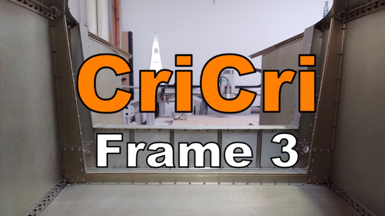12 - CriCri Airplane Build - Frame 3