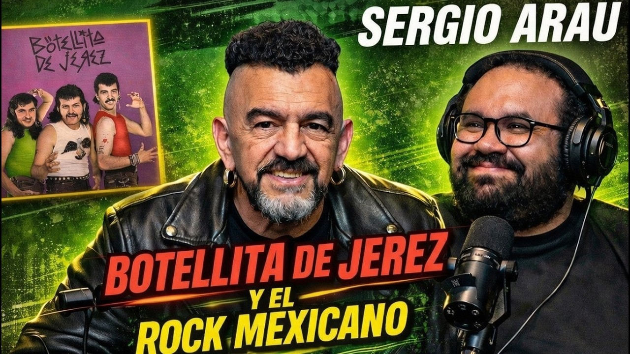 Entrevista con SERGIO ARAU | Botellita De Jerez, Avándaro Y La Crisis Actual Del Rock Independiente