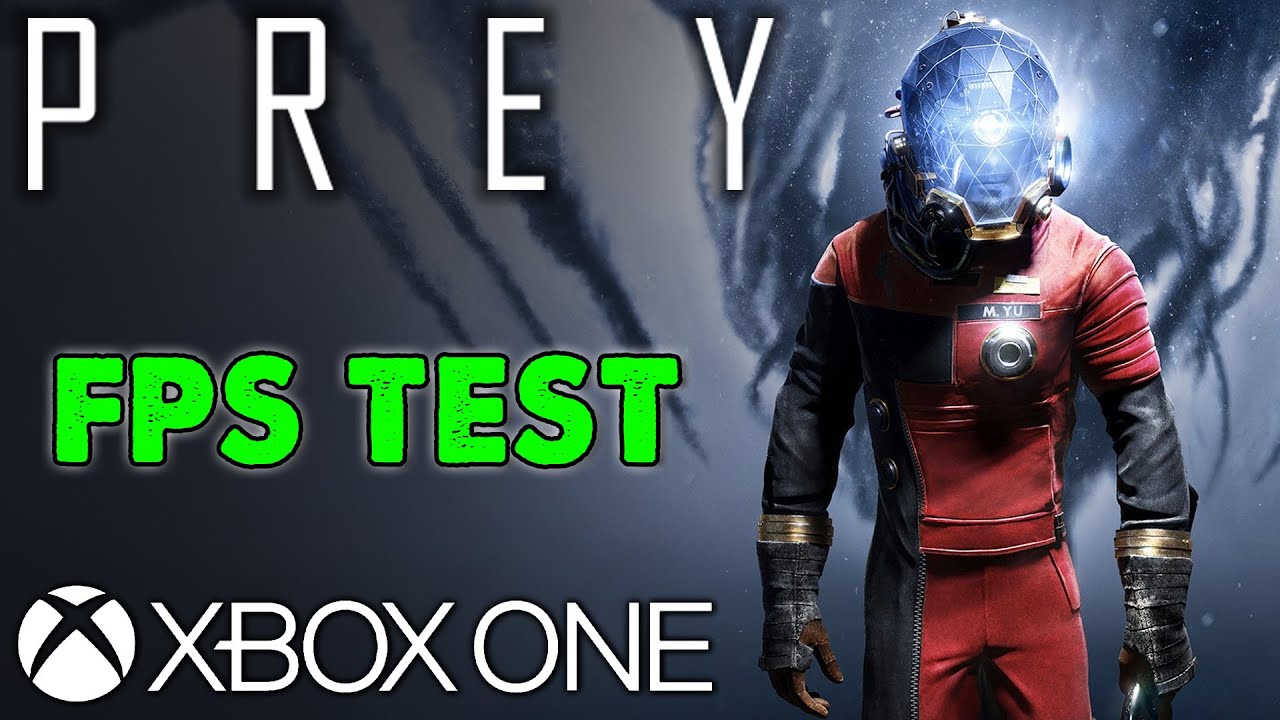 Prey 2017 | Xbox ONE Performance | GamePass