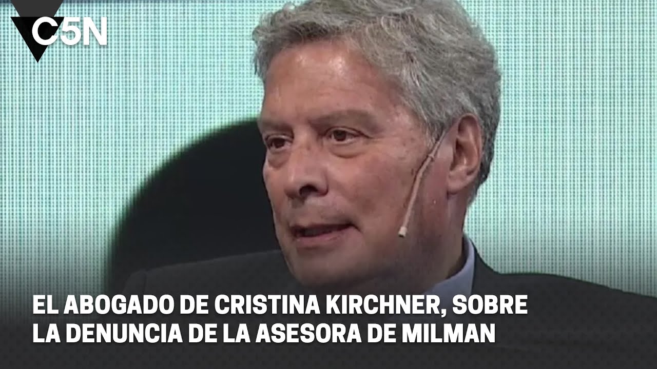 JOSÉ MANUEL UBEIRA, ABOGADO de CRISTINA KIRCHNER, sobre la DENUNCIA de la ASESORA de MILMAN