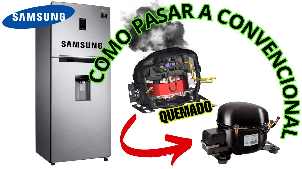 Como convertir Refrigerador Samsung inverter a convencional SIN C-FAN