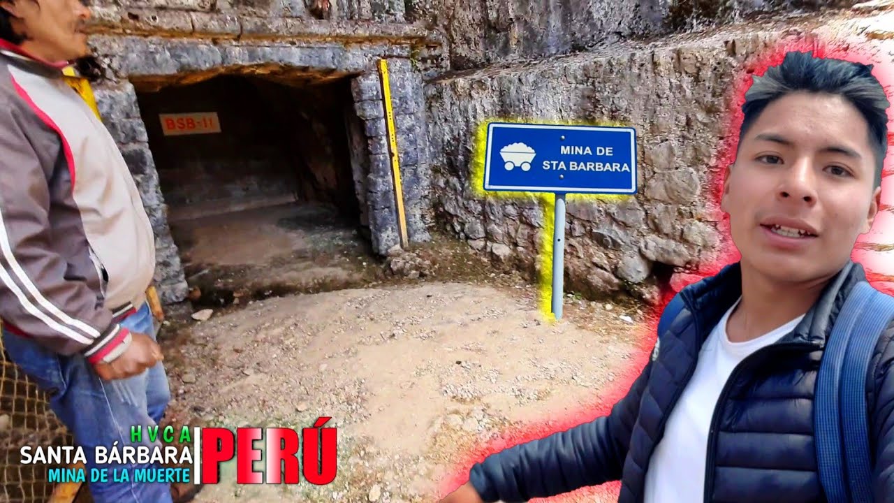 Explorando La Mina De La Muerte ( Santa B&aacute;rbara ) Mina De Mercurio Huancavelica Per&uacute;