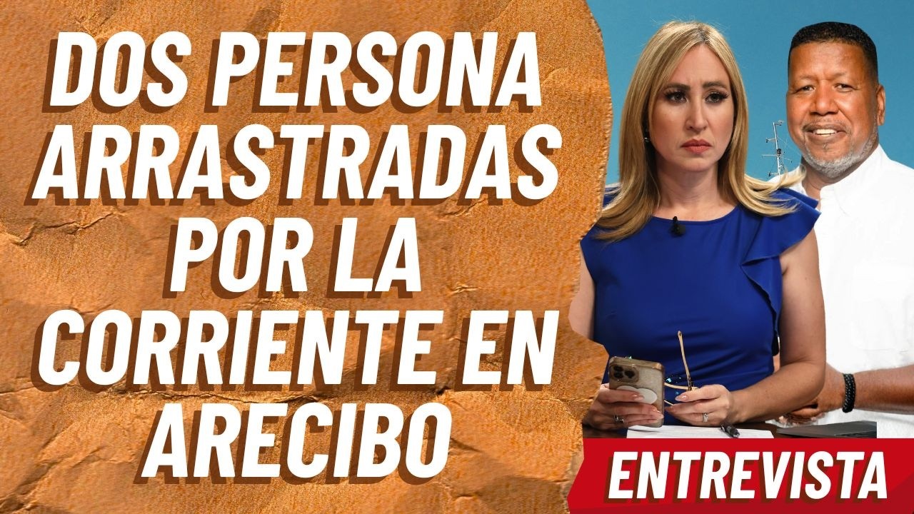 Dos personas fueron arrastradas por la corriente en La Cueva Del Indio | Milly Méndez y Nino Correa