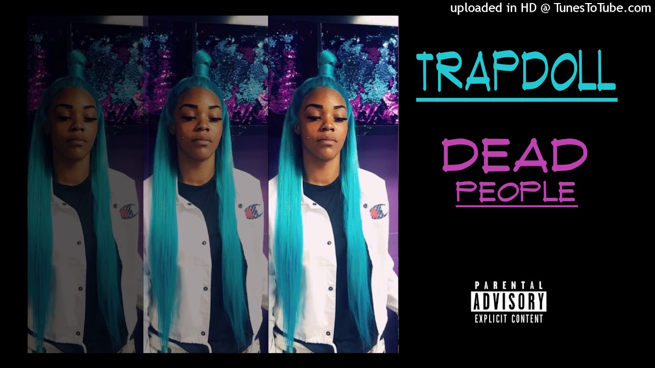 Trap Doll-Dead People