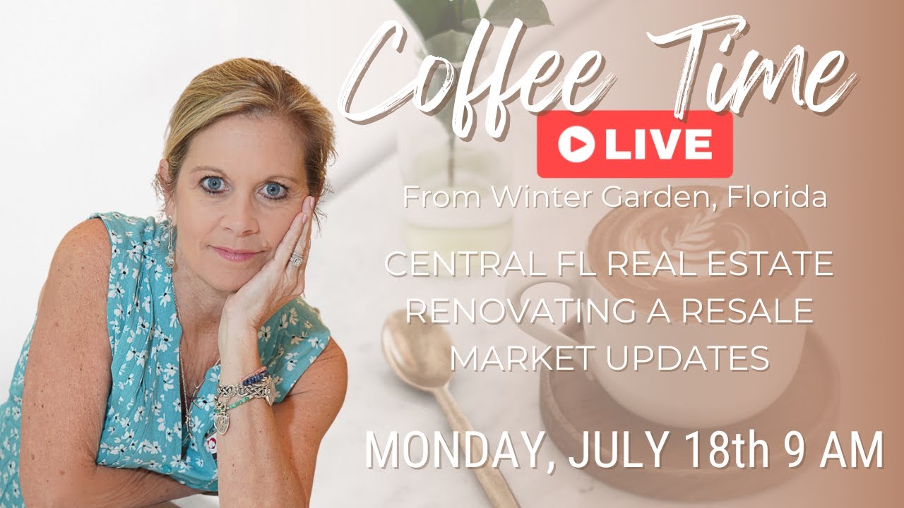 Live From Winter Garden, FL | Coffee Time | Amy Kidwell | Renovating a Resale