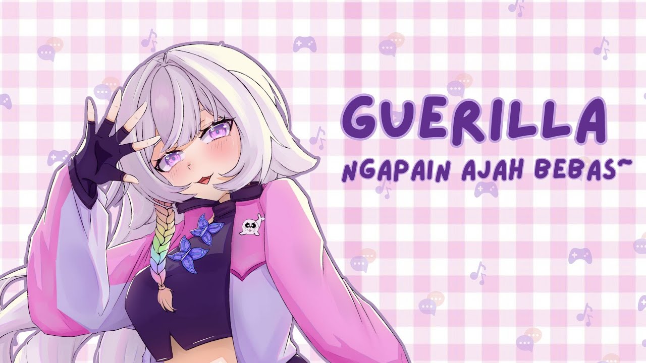 Guerilla ngapain hayoo~ #vtuber #vtuberid  #vtubers