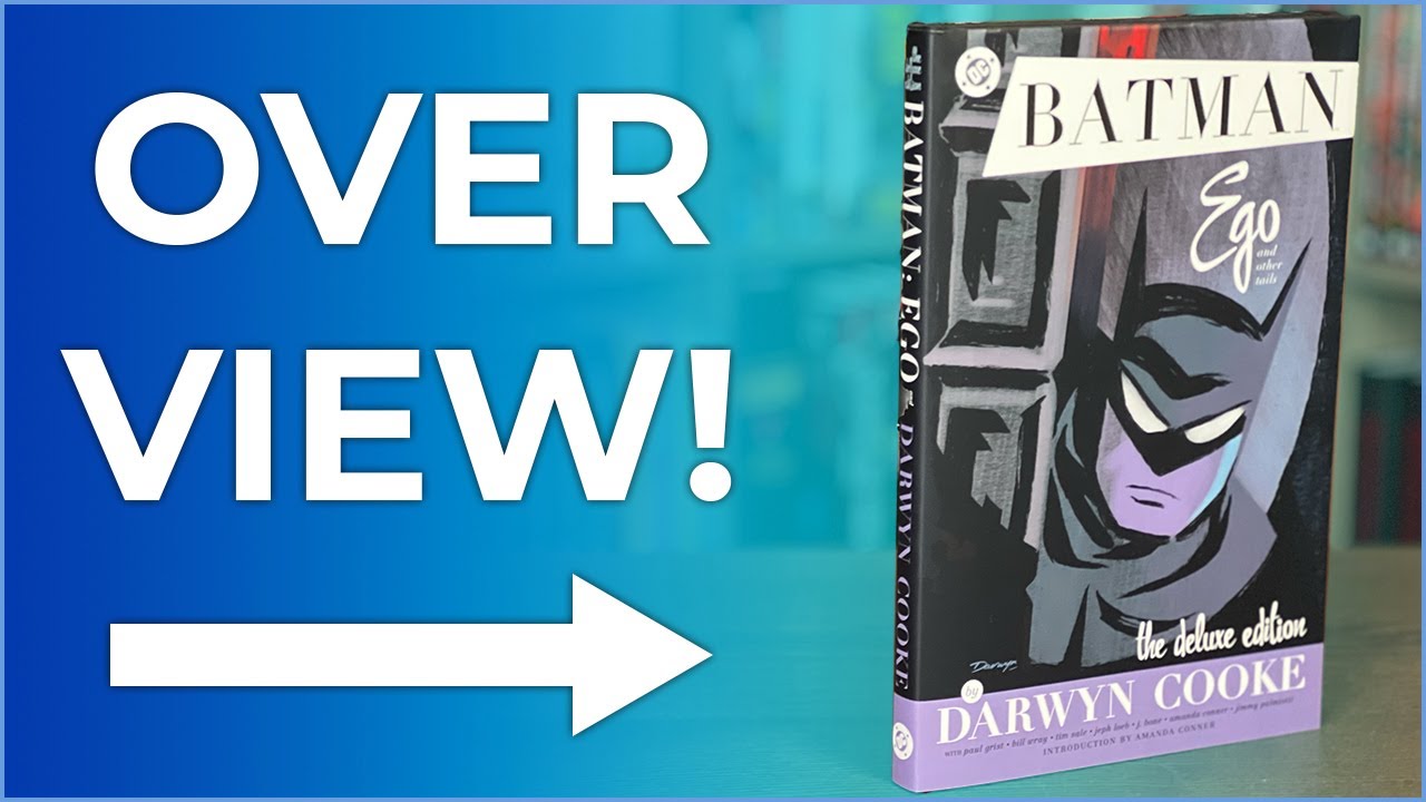 Batman: Ego i inne opowieści autorstwa Darwyna Cooke'a, edycja deluxe (nowy druk) &ndash; przegląd