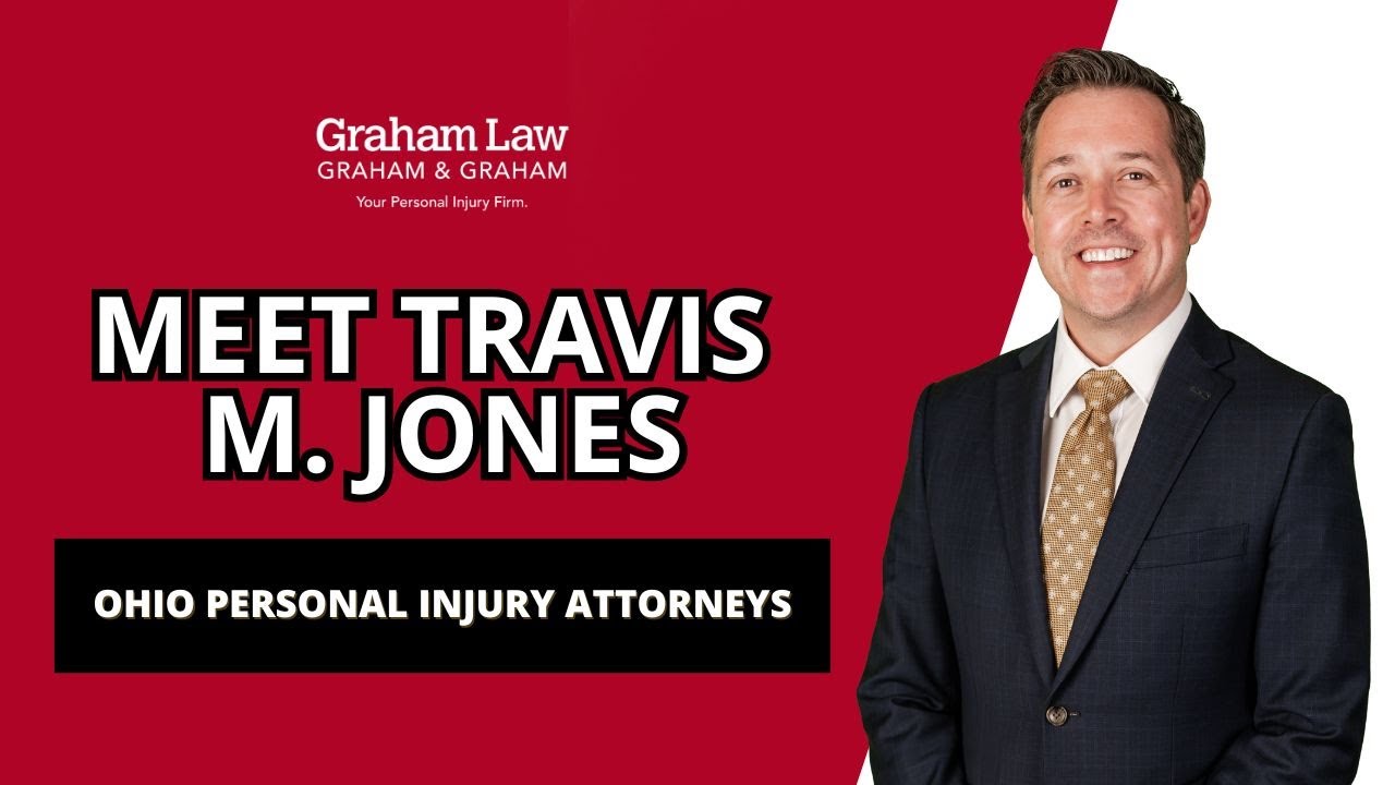 Ohio Personal Injury Attorney: Meet Travis M. Jones | Graham Law