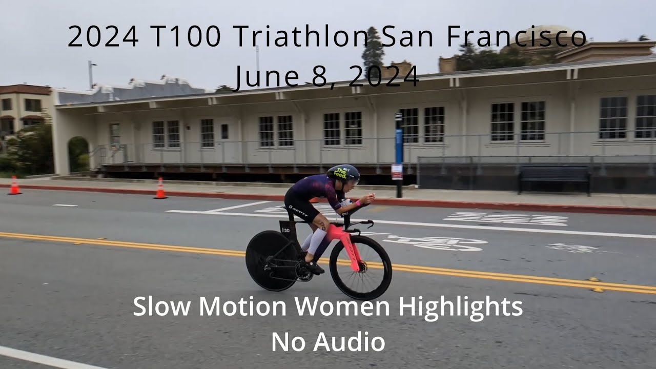 2024 San Francisco T100 Triathlon Pro Women Slow Motion Highlights Cycling, Some Running