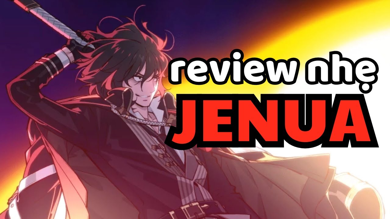 Review nhẹ Jenua - Epic Seven