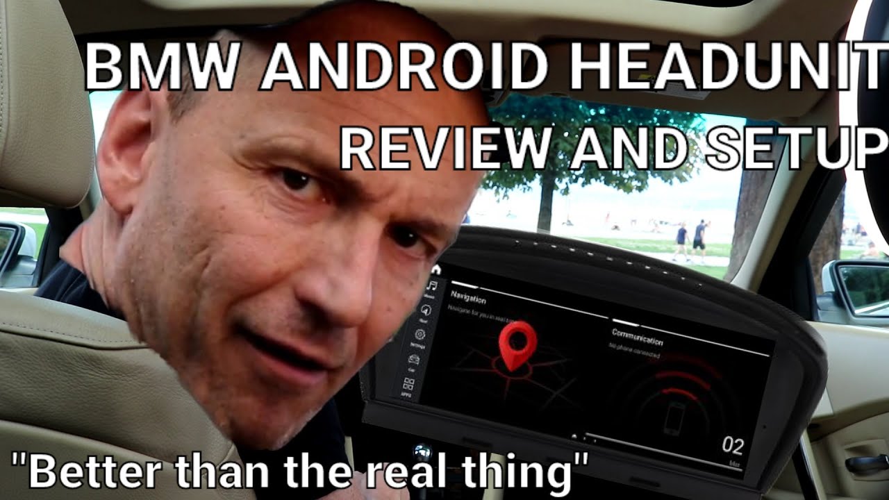 BMW Android Head Unit Review and Software Set Up