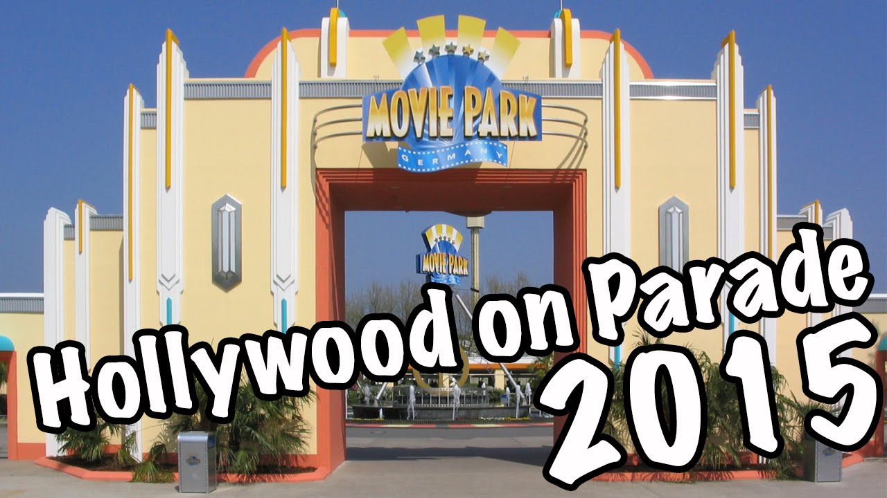 Movie Park - Hollywood on Parade | 2015
