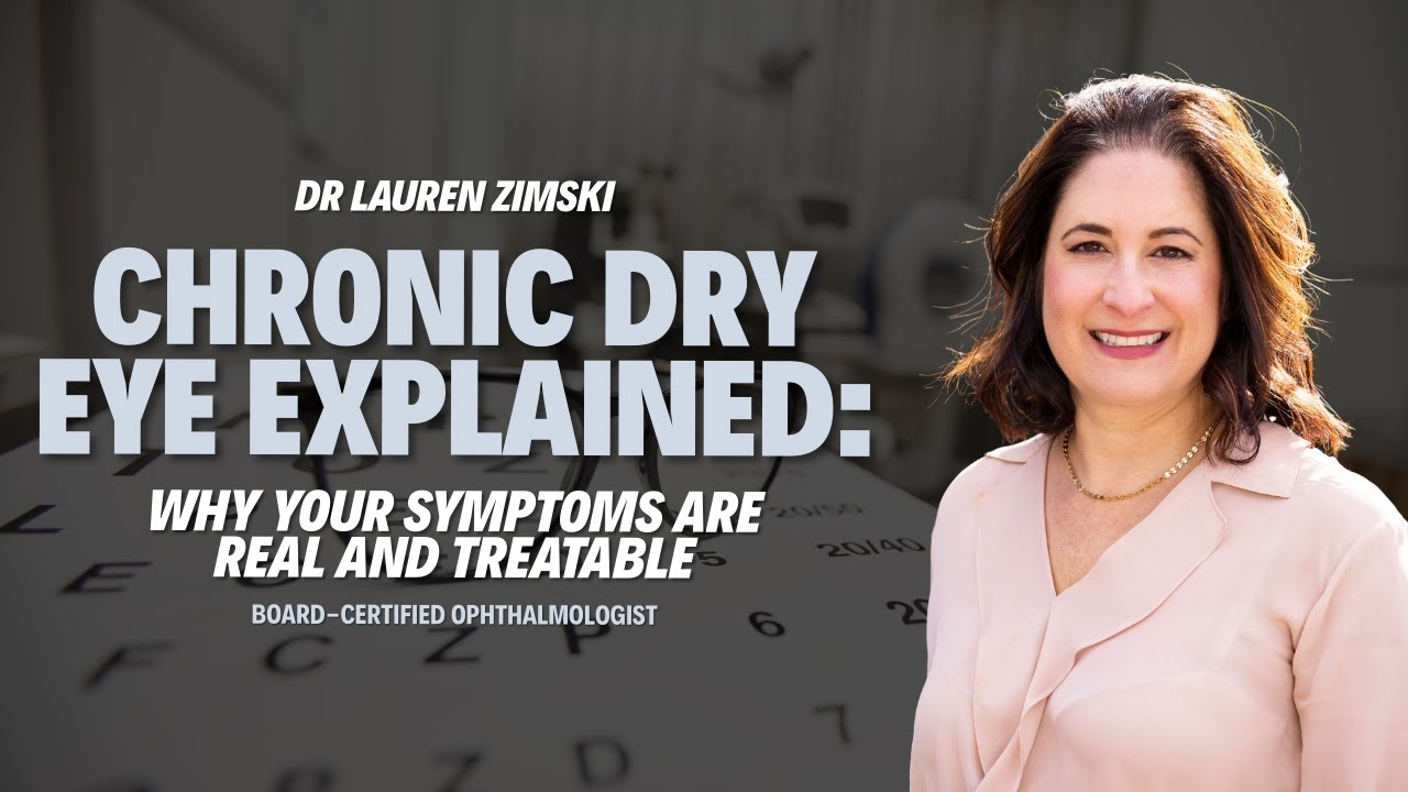 Chronic Dry Eye Explained: Why Your Symptoms Are Real and Treatable