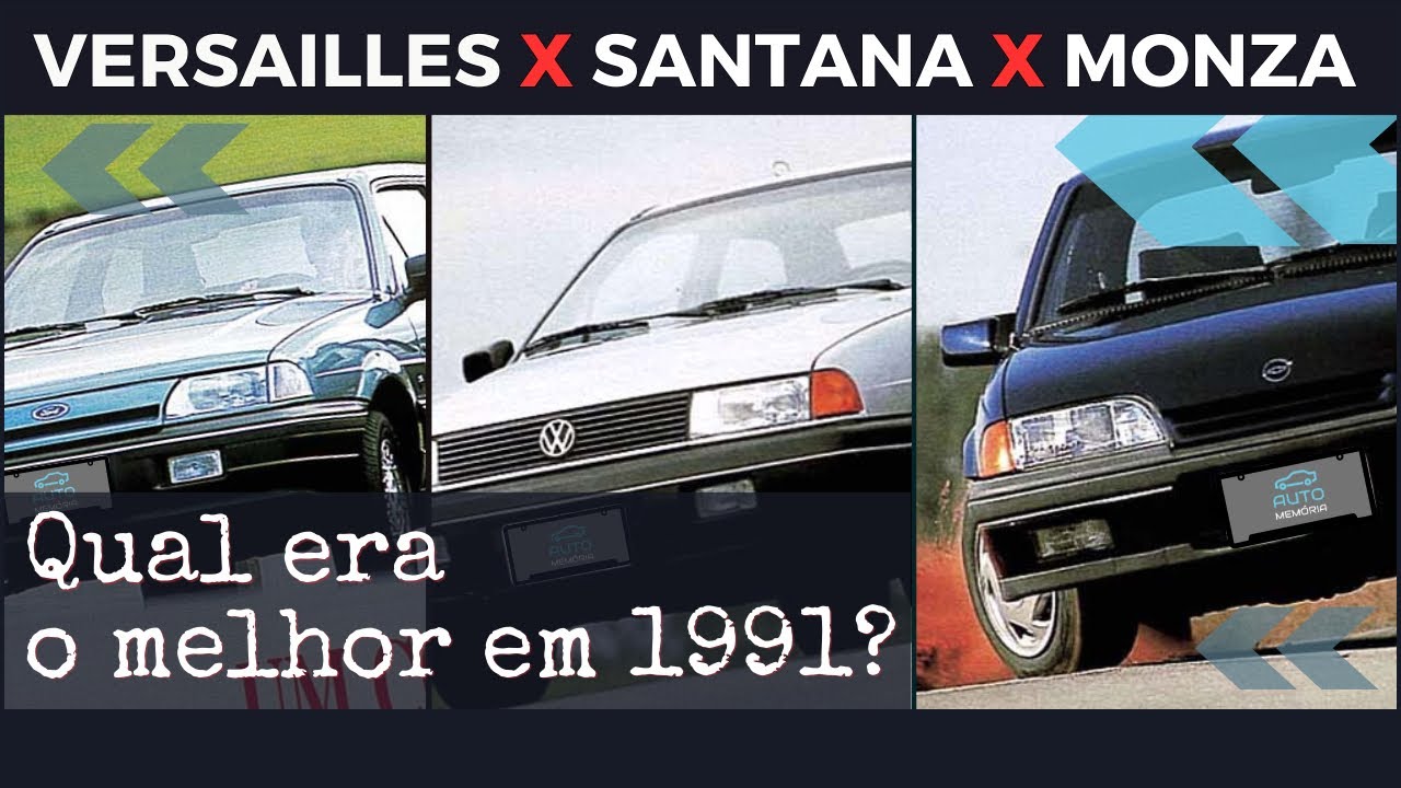 Versailles x Santana x Monza - Qual era o melhor carro do Brasil em 1991?