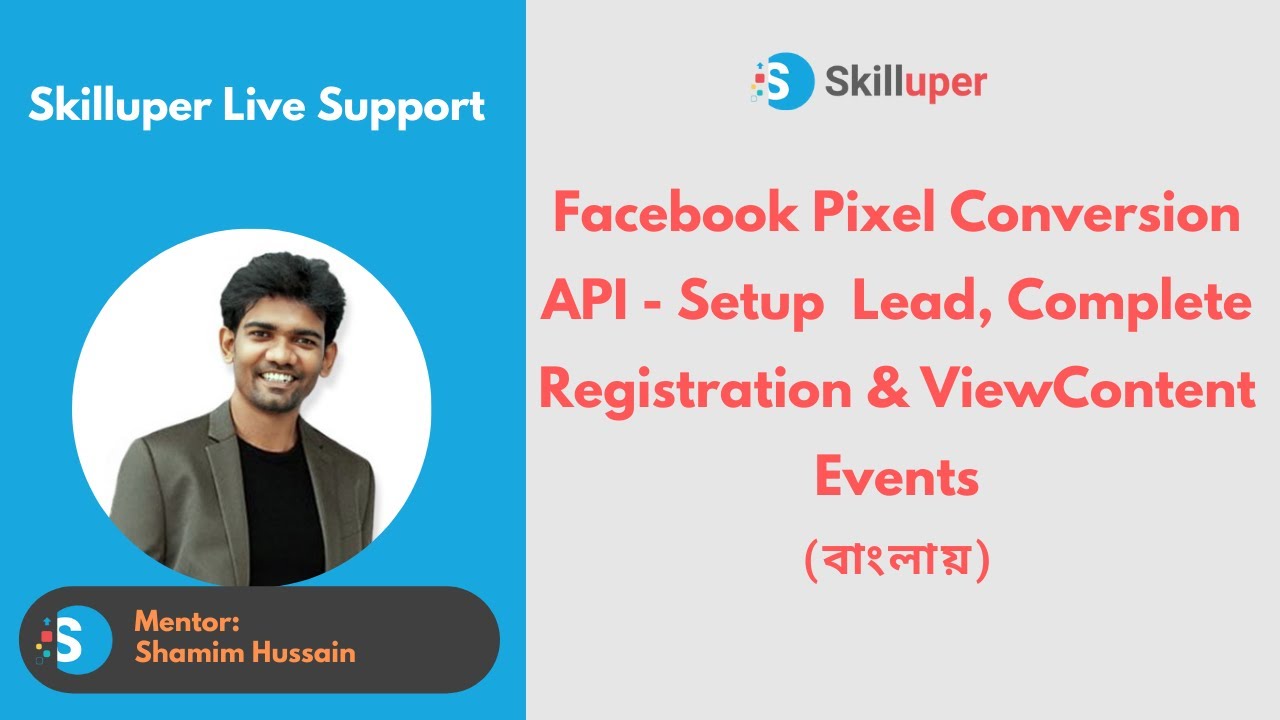 Live Support - Facebook Pixel Conversion API - Setup  Lead, Complete Registration, ViewContent Event