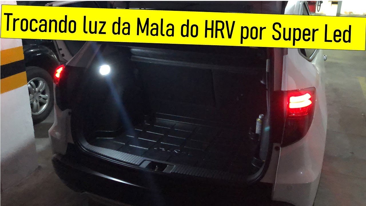 Trocando a lâmpada da mala do HR-V por Super Led